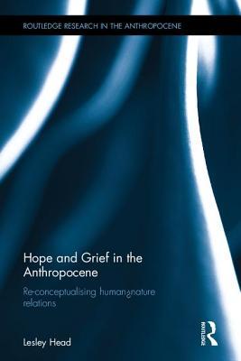 Hope and Grief in the Anthropocene