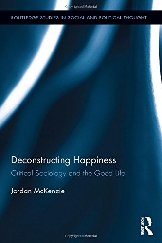 Thinking Critically about Happiness
