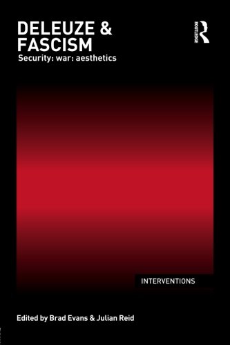 Deleuze &amp; Fascism