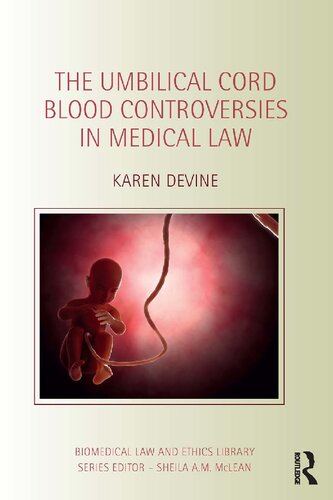 The Umbilical Cord Blood Controversies in Medical Law