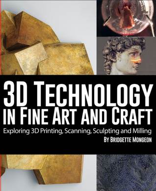 3D Technology in Fine Art and Craft