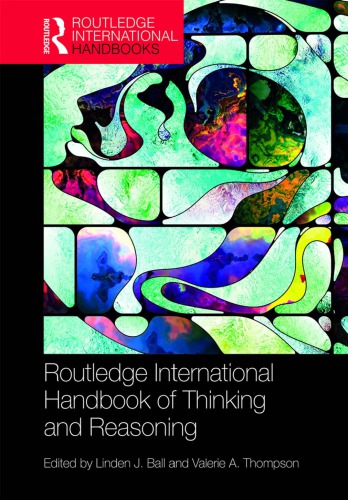 Routledge International Handbook of Thinking and Reasoning