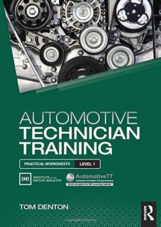 Automotive Technician Training; Practical Worksheets; Level 1