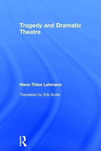 Tragedy and Dramatic Theatre