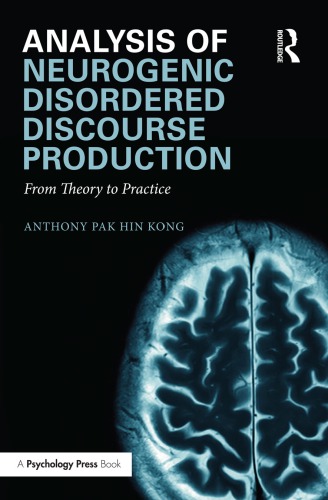 Analysis of Neurogenic Disordered Discourse Production