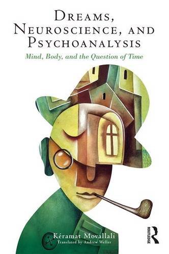 Dreams, Neuroscience, and Psychoanalysis