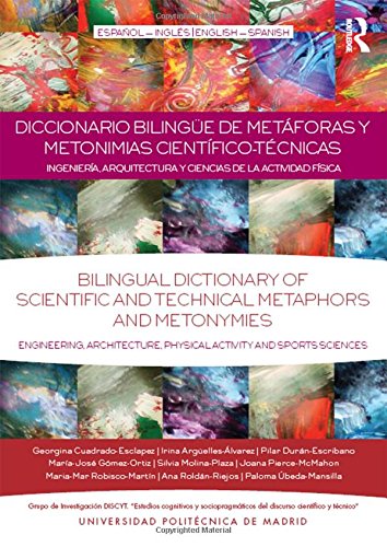 Diccionario Biling�e de Met�foras Y Metonimias Cient�fico-T�cnicas
