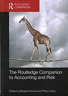 The Routledge Companion to Accounting and Risk