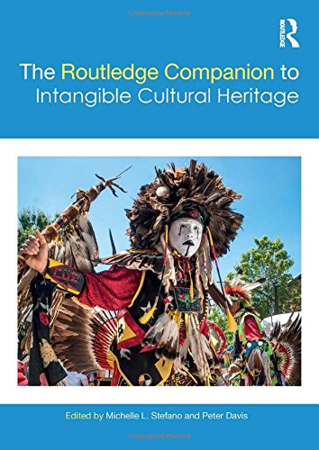 The Routledge Companion to Intangible Cultural Heritage