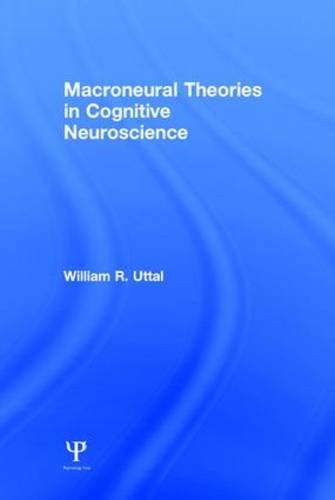 Macroneural Theories in Cognitive Neuroscience