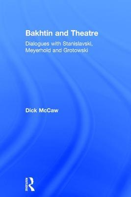 Bakhtin and Theatre
