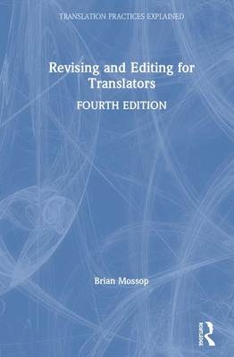 Revising and Editing for Translators
