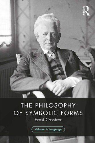 The Philosophy of Symbolic Forms, Volume 1