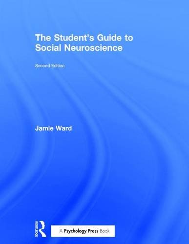 The Student's Guide to Social Neuroscience