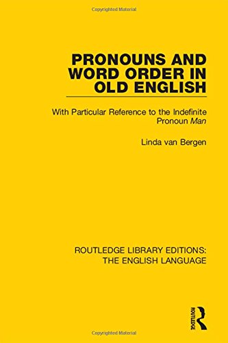 Pronouns and Word Order in Old English