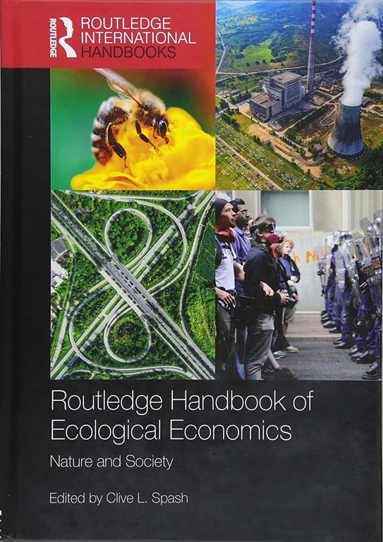 Routledge Handbook of Ecological Economics