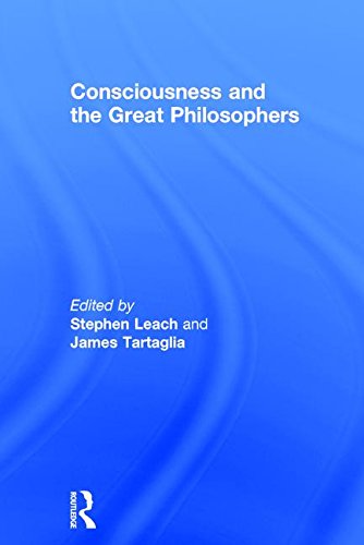 Consciousness and the Great Philosophers