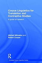 Corpus Linguistics for Translation and Contrastive Studies