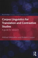 Corpus Linguistics for Translation and Contrastive Studies