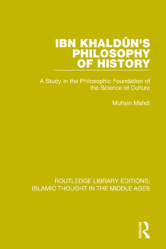 Ibn Khaldûn's Philosophy of History
