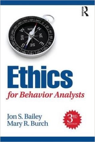 Ethics for Behavior Analysts