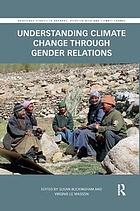 Understanding Climate Change Through Gender Relations