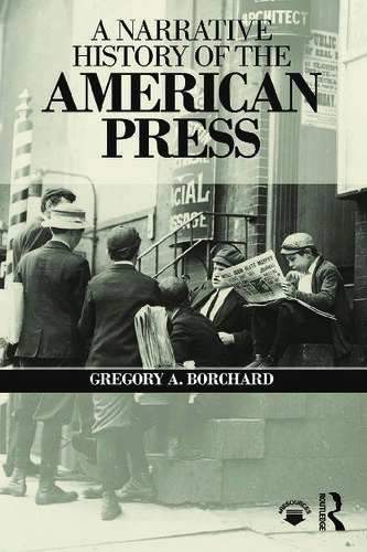 A Narrative History of the American Press