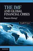 The IMF and Global Financial Crises