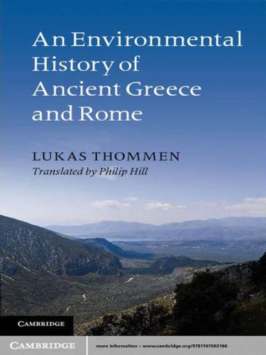 An Environmental History of Ancient Greece and Rome (Key Themes in Ancient History)