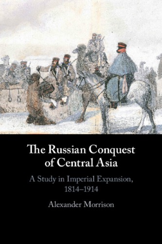 The russian conquest of central Asia