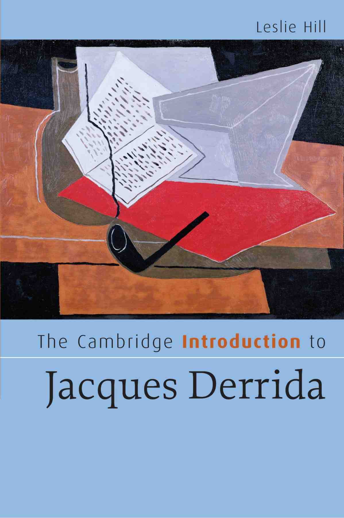 The Cambridge Introduction to Jacques Derrida