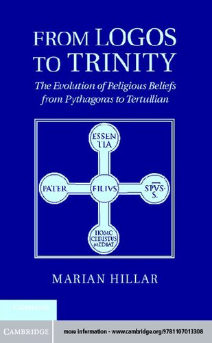 From Logos to Trinity: The Evolution of Religious Beliefs from Pythagoras to Tertullian