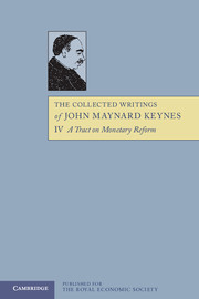 The collected writings of John Maynard Keynes. Volume 4, A tract on monetary reform.