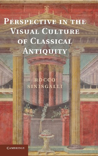 Perspective in the Visual Culture of Classical Antiquity.