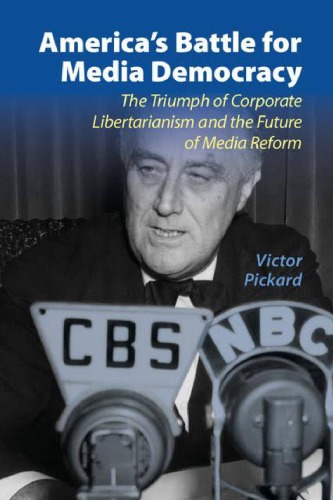 America's Battle for Media Democracy