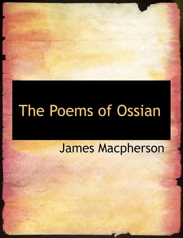 The Poems of Ossian