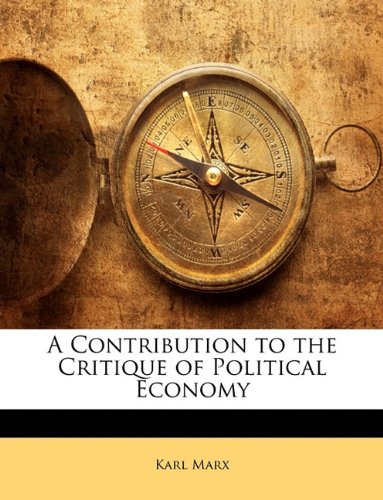 A Contribution To The Critique Of Political Economy