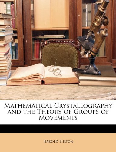 Mathematical crystallography and the theory of groups of movements