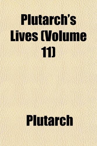 Plutarch's Lives (Volume 11)