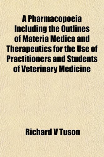 Pharmacopoeia including the outlines of materia medica and therapeutics for.