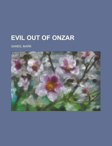 Evil Out of Onzar