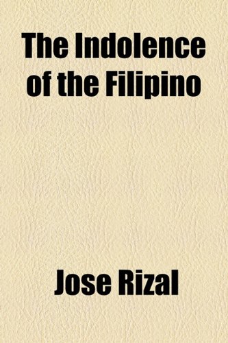 The Indolence of the Filipino