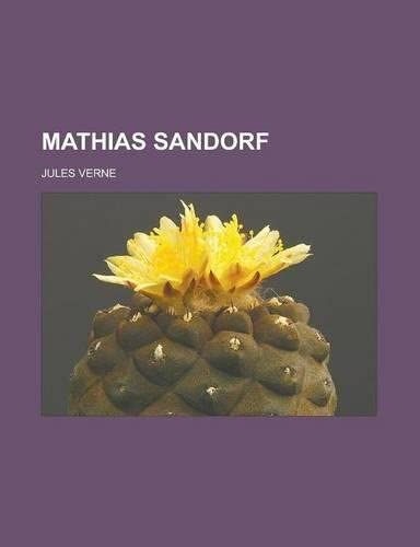 Mathias Sandorf (French Edition)