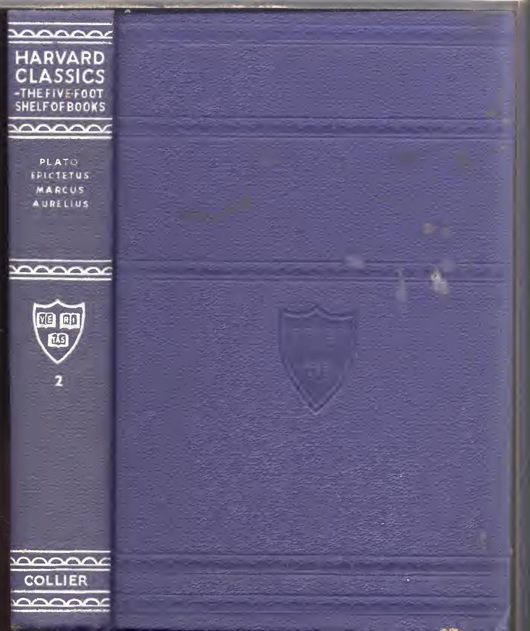 Apology/Phaedo/Crito/Golden Sayings/Meditations (Harvard Classics 2)