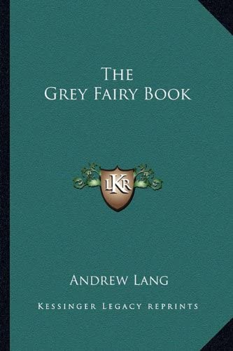 The Grey Fairy Book