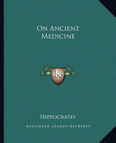 On Ancient Medicine