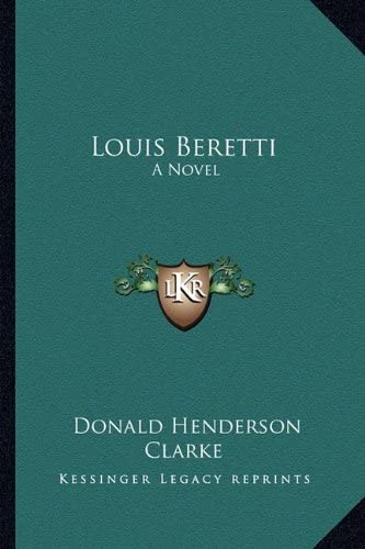 Louis Beretti: A Novel