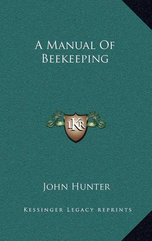 A Manual Of Beekeeping