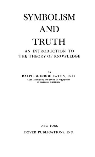 Symbolism and Truth: an Introduction to the Theory of Knowledge