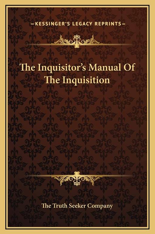 The Inquisitor's Manual Of The Inquisition